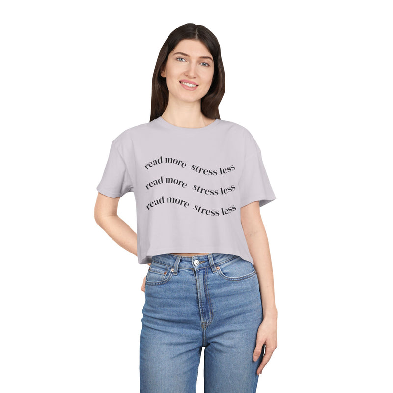 Read More, Stress Less Crop Tee — Women's Relaxed Reading Shirt