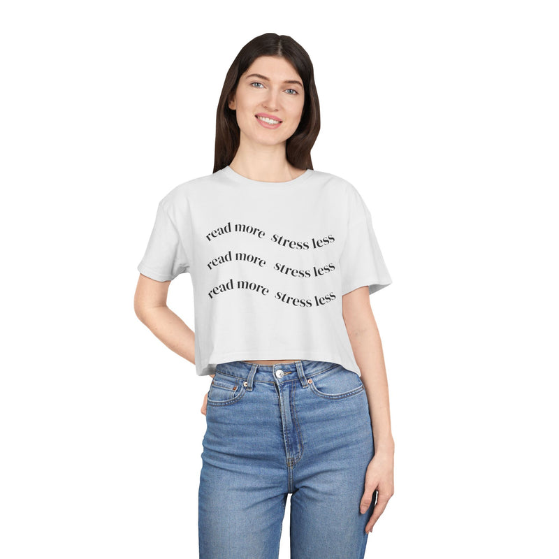 Read More, Stress Less Crop Tee — Women's Relaxed Reading Shirt